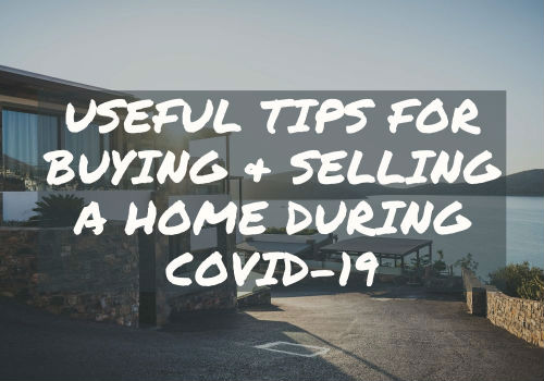 Useful Tips for Buying and Selling A Home During Covid-19 in Vaughan, Ontario